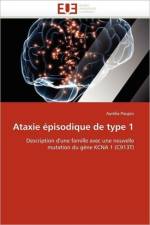 Ataxie pisodique de Type 1 af Poujois-A