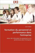 Formation Du Personnel Et Performance Dans l'Entreprise af Hedibel-A