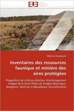 Inventaires Des Ressources Faunique Et Mini re Des Aires Prot g es af Boudjoude-B