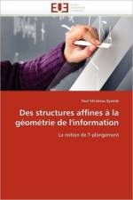 Des Structures Affines La G om trie de l''information af Byande-P
