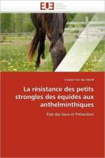 La R sistance Des Petits Strongles Des quid s Aux Anthelminthiques af Von Der Muhll-V