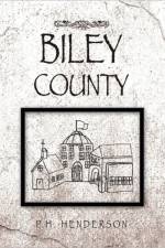 Biley County af P H Henderson