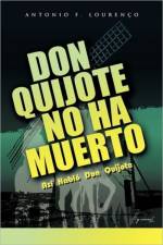 Don Quijote No Ha Muerto af Antonio Filipe