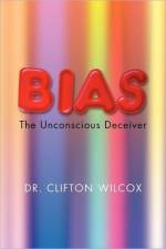 Bias af Dr Clifton W Wilcox
