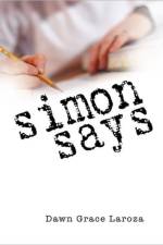 Simon Says af Dawn Grace Laroza