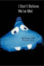 I Don't Believe We've Met af Eman Lluf
