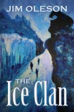 The Ice Clan af Jim Oleson