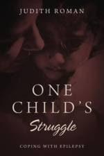 One Child's Struggle af Judith Roman