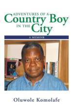 Adventures of a Country Boy in the City af Oluwole Komolafe
