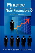 Finance for Non-Financiers 3 af Jos Saul Vel Squez Restrepo
