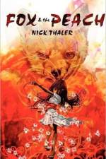 Fox & the Peach af Nick Thaler