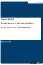 Tondokumente in Kommunalarchiven af Michael Krischak
