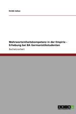 Mehrworteinheitskompetenz in der Empirie - Erhebung bei BA Germanistikstudenten af Enikő