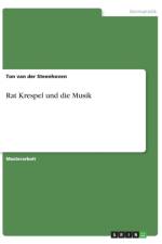 Rat Krespel und die Musik af Ton Van Der Steenhoven