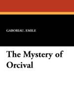 Mystery of Orcival af Gaboriau Emile
