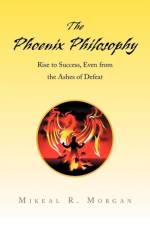 Phoenix Philosophy af Mikeal R Morgan