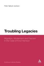 Troubling Legacies af Dr Peter Sjølyst-Jackson