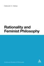 Rationality and Feminist Philosophy af Professor Deborah K. Heikes