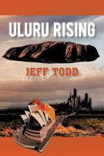Uluru Rising af Jeff Todd