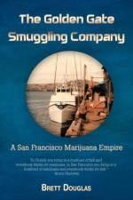 Golden Gate Smuggling Company af Brett Douglas
