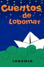 Cuentos de Lobomar af Luis Martainez Wolf