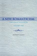 New Romanticism af ANDREW CHAVEZ