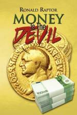 Money Is the Devil af Ronald Raptor