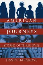 American Journeys af Erwin Hargrove