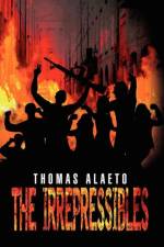 Irrepressibles af Thomas Alaeto