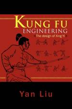 Kung Fu Engineering af Yan (Universiteit Leiden) Liu