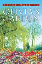 Olivia's Garden af Irene Martini