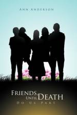 Friends, Until Death Do Us Part af Canada) Anderson
