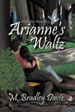 Arianne's Waltz af M. Bradley Davis