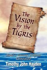 Vision by the Tigris af Timothy Hayden