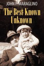 Best Known Unknown af John F Maraglino