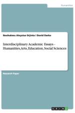 Interdisciplinary Academic Essays - Humanities, Arts, Education, Social Sciences af David Darko