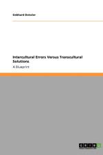 Intercultural Errors Versus Transcultural Solutions af Gebhard Deissler