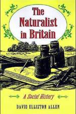 The Naturalist in Britain af David Elliston Allen