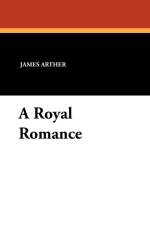 Royal Romance af James Arther