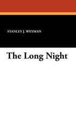 Long Night af Stanley J Weyman