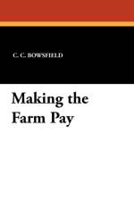 Making the Farm Pay af C C Bowsfield