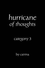 Hurricane of Thoughts af Catrina