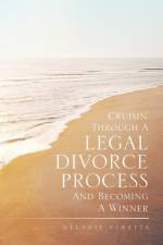 Cruisin' Through a Legal Divorce Process and Becoming a Winner af Melanie Cimetta