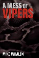 Mess of Vipers af Mike Whalen