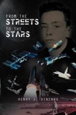 From the Streets to the Stars af Henry J Dinenno