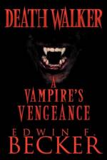 DeathWalker af Edwin F. Becker