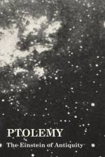 Ptolemy - The Einstein of Antiquity af Various