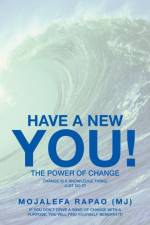 Have a New You! af Mojalefa Rapao (Mj)