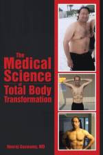 Medical Science of Total Body Transformation af MD Goswamy
