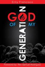 God of My Generation af Erny Francisco